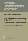 Eingangspostbearbeitung in Bürokommunikationssystemen (eBook, PDF)