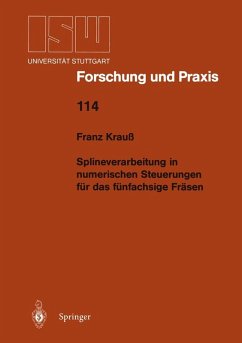 Splineverarbeitung in numerischen Steuerungen für das fünfachsige Fräsen (eBook, PDF) - Krauß, Franz