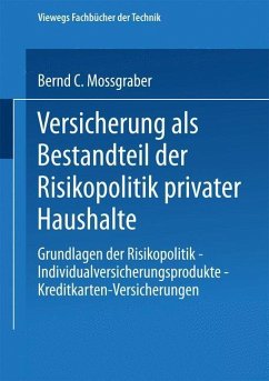 Versicherung als Bestandteil der Risikopolitik privater Haushalte (eBook, PDF) - Mossgraber, Bernd C.