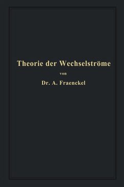 Theorie der Wechselströme (eBook, PDF) - Fraenckel, Alfred