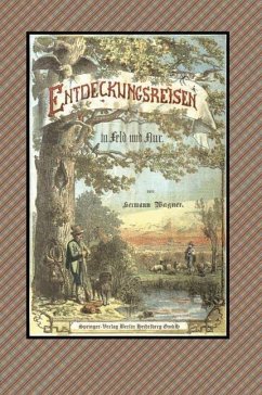 Entdeckungsreisen in Feld und Flur (eBook, PDF) - Wagner, Hermann