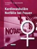 Kardiovaskuläre Notfälle bei Frauen (eBook, PDF)