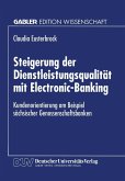 Steigerung der Dienstleistungsqualität mit Electronic-Banking (eBook, PDF)
