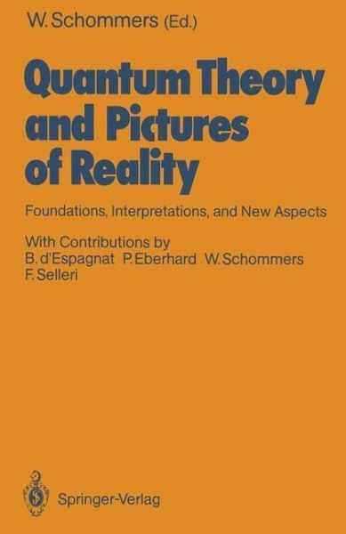 Quantum Theory and Pictures of Reality (eBook, PDF)