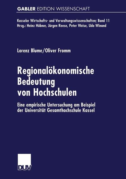 Regionalökonomische Bedeutung von Hochschulen (eBook, PDF) Regionalökonomische Bedeutung von Hochschulen (eBook, PDF)