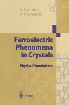 Ferroelectric Phenomena in Crystals (eBook, PDF) - Strukov, Boris A.; Levanyuk, Arkadi P.