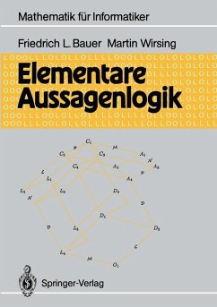 Elementare Aussagenlogik (eBook, PDF) - Bauer, Friedrich L.; Wirsing, Martin