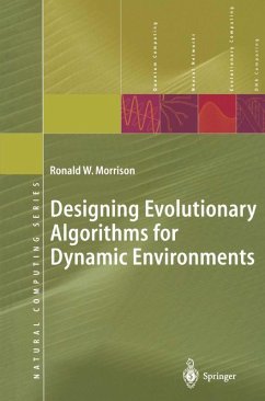 Designing Evolutionary Algorithms for Dynamic Environments (eBook, PDF) - Morrison, Ronald W.
