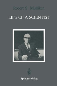 Life of a Scientist (eBook, PDF) - Mulliken, Robert S.