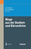 Wege aus der Banken- und Börsenkrise (eBook, PDF)