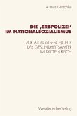 Die ,Erbpolizei¿ im Nationalsozialismus (eBook, PDF)