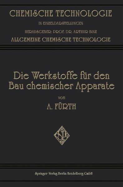 Die Werkstoffe für den bau Chemischer Apparate (eBook, PDF)
