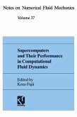 Supercomputers and Their Performance in Computational Fluid Dynamics (eBook, PDF)