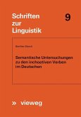 Semantische Untersuchungen zu den inchoativen Verben im Deutschen (eBook, PDF)