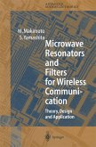 Microwave Resonators and Filters for Wireless Communication (eBook, PDF)