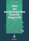 Atlas der morphologischen Plazentadiagnostik (eBook, PDF)