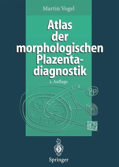 Atlas der morphologischen Plazentadiagnostik (eBook, PDF) - Vogel, Martin