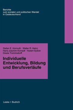 Individuelle Entwicklung, Bildung und Berufsverfäufe (eBook, PDF) - Hormuth, Stefan E.; Heinz, Walter R.; Kornadt, Hans-Joachim; Sydow, Hubert; Trommsdorf, Gisela
