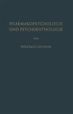 Pharmakopsychologie und Psychopathologie (eBook, PDF)