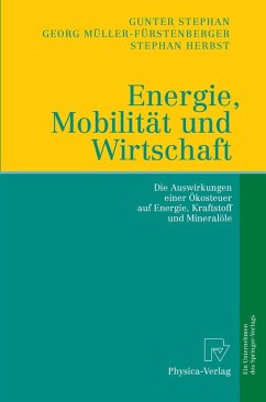 Energie, Mobilität und Wirtschaft (eBook, PDF) - Stephan, Gunter; Müller-Fürstenberger, Georg; Herbst, Stephan