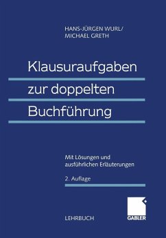 Klausuraufgaben zur doppelten Buchführung (eBook, PDF) - Wurl, (em. h. c. Hans-Jürgen; Greth, Michael