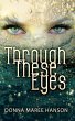Through These Eyes (eBook, ePUB) - Bild 1