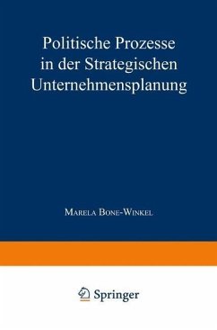 Politische Prozesse in der Strategischen Unternehmensplanung (eBook, PDF) - Bone-Winkel, Marela