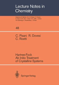 Hartree-Fock Ab Initio Treatment of Crystalline Systems (eBook, PDF) - Pisani, Cesare; Dovesi, Roberto; Roetti, Carla