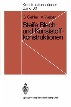 Steife Blech- und Kunststoffkonstruktionen (eBook, PDF) - Oehler, Gerhard; Weber, Anton