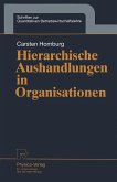 Hierarchische Aushandlungen in Organisationen (eBook, PDF)