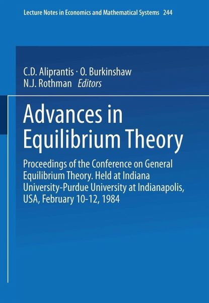 Advances in Equilibrium Theory (eBook, PDF) Advances in Equilibrium Theory (eBook, PDF)
