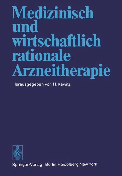 Medizinisch und wirtschaftlich rationale Arzneitherapie (eBook, PDF) Medizinisch und wirtschaftlich rationale Arzneitherapie (eBook, PDF)