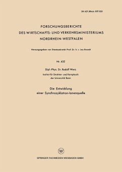 Die Entwicklung einer Synchrozyklotron-Ionenquelle (eBook, PDF) - Werz, Rudolf