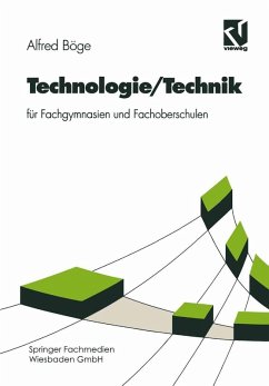 Technologie/Technik für Fachgymnasien und Fachoberschulen (eBook, PDF) - Böge, Alfred; Böge, Gert; Böge, Wolfgang; Ahrberg, Rainer; Küfner, Hans-Jürgen; Voss, Jürgen; Weißbach, Wolfgang