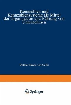 Kennzahlen und Kennzahlensysteme als Mittel der Organisation und Führung von Unternehmen (eBook, PDF) - Staehle, Wolfgang H.