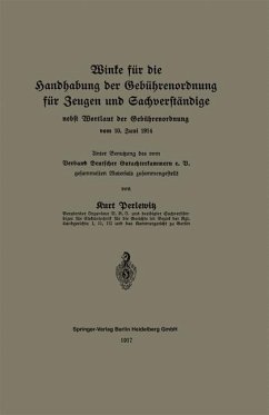 Winke für die Handhabung der Gebührenordnung für Zeugen und Sachverständige nebst Wortlaut der Gebührenordnung vom 10. Juni 1914 (eBook, PDF) - Perlewitz, Kurt