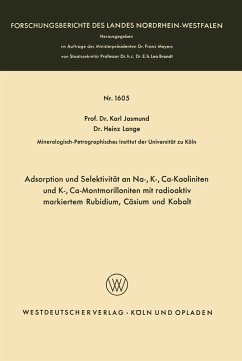 Adsorption und Selektivität an Na-, K-, Ca-Kaoliniten und K-, Ca-Montmorilloniten mit radioaktiv markiertem Rubidium, Cäsium und Kobalt (eBook, PDF) - Jasmund, Karl