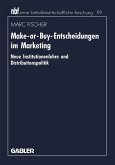 Make-or-Buy-Entscheidungen im Marketing (eBook, PDF)