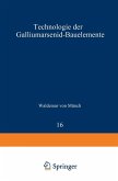 Technologie der Galliumarsenid-Bauelemente (eBook, PDF)