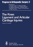 The Knee: Ligament and Articular Cartilage Injuries (eBook, PDF)