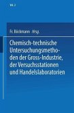 Chemisch-technische Untersuchungsmethoden der Gross-Industrie, der Versuchsstationen und Handelslaboratorien (eBook, PDF)