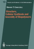 Structure, Cellular Synthesis and Assembly of Biopolymers (eBook, PDF)
