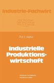 Industrielle Produktionswirtschaft (eBook, PDF)