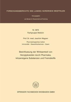 Beeinflussung der Wirksamkeit von Herzglykosiden durch Pharmaka, körpereigene Substanzen und Fremdstoffe (eBook, PDF) - Wagner, Joachim