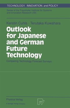 Outlook for Japanese and German Future Technology (eBook, PDF) - Cuhls, Kerstin; Kuwahara, Terutaka
