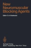 New Neuromuscular Blocking Agents (eBook, PDF)