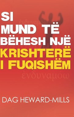Cover Si Mund Të Bëhesh Një i Krishterë I Fuqishëm (eBook, ePUB)