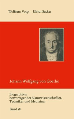 Johann Wolfgang von Goethe als Naturwissenschaftler (eBook, PDF) - Sucker, Ulrich