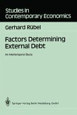 Factors Determining External Debt (eBook, PDF)
