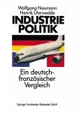 Industriepolitik: Ein deutsch-französischer Vergleich (eBook, PDF)